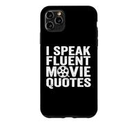 Carcasa para iPhone 11 Pro MAX I Speak Fluent Movie Quotes - Funny Dichos Películas para Amantes del Cine