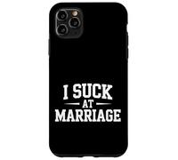 Carcasa para iPhone 11 Pro MAX I Suck At Marriage Divorce Relationship Relatable -