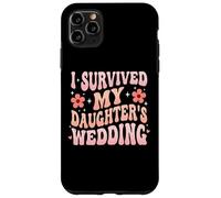 Carcasa para iPhone 11 Pro MAX I Survived My Daughter's Wedding