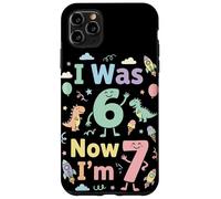Carcasa para iPhone 11 Pro MAX I Was 6 Now I'm 7 Cute 7th Birthday Party Fun Girls Boys Kid