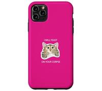 Carcasa para iPhone 11 Pro MAX I Will Feast on Your cadáver Lindo Gato Gatito Divertido Humor Oscuro