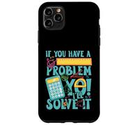 Carcasa para iPhone 11 Pro MAX If You Have a Problem yo! I'Ll Solve it