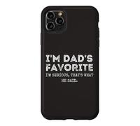 Carcasa para iPhone 11 Pro MAX I'm Dad'S Favorite That's What He Said Funny Sibling