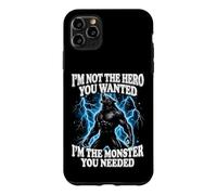 Carcasa para iPhone 11 Pro MAX I'm Not The Hero You Wanted I'm The Monster You Needed