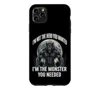Carcasa para iPhone 11 Pro MAX I'm Not The Hero You Wanted I'm The Monster You Needed