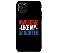 Carcasa para iPhone 11 Pro MAX Impresionante como Mi Hija Retro Día del Padre Papá Hombres Papi