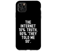 Carcasa para iPhone 11 Pro MAX Internet 10 Verdad 90 me dijeron Tan Motivacional