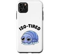Carcasa para iPhone 11 Pro MAX ISO-Cansado Isopod Divertido Roly Poly Pill Bug Humor