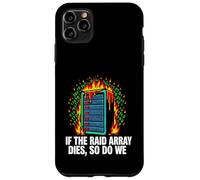 Carcasa para iPhone 11 Pro MAX IT Sysadmin If The Raid Array Dies So Do We