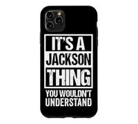 Carcasa para iPhone 11 Pro MAX It's A Jackson Thing You Wouldn't Understand Family Name