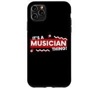 Carcasa para iPhone 11 Pro MAX It's a Musician Thing Band Member Musical Artist Songwriter