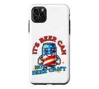 Carcasa para iPhone 11 Pro MAX Its Beer Can Not Beer Cant Funny Party Drinking Joke