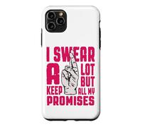 Carcasa para iPhone 11 Pro MAX Juro Mucho, Pero cumplo Todas mis promesas