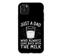 Carcasa para iPhone 11 Pro MAX Just A Dad Who Always Came Back with The Milk
