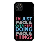 Carcasa para iPhone 11 Pro MAX Just Paola Here Doing Paola Things Nombre