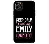 Carcasa para iPhone 11 Pro MAX Keep Calm and Let Emily Handle It Chill Nombre