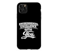 Carcasa para iPhone 11 Pro MAX La Excelencia Ambiental Comienza contigo - Regalo para HSSE