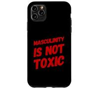 Carcasa para iPhone 11 Pro MAX La masculinidad no es tóxica Entrenamiento de Humor Masculino Alfa político
