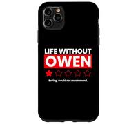 Carcasa para iPhone 11 Pro MAX La Vida sin Owen Aburrido no recomendaría Decir Divertido