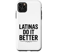 Carcasa para iPhone 11 Pro MAX Las Latinas lo Hacen Mejor empoderamiento Humor