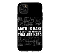 Carcasa para iPhone 11 Pro MAX Las matemáticas Son fáciles, los números Son difíciles y Divertido Profesor de álgebra de matemáticas
