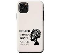 Carcasa para iPhone 11 Pro MAX Las Mujeres sanadas no discuten el empoderamiento del Bienestar Emocional