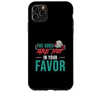 Carcasa para iPhone 11 Pro MAX Las probabilidades no están a su Favor Funny Gambling Casino Distribuidores