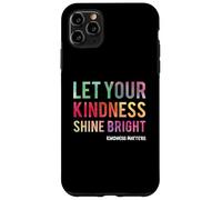 Carcasa para iPhone 11 Pro MAX Let Your Kindness Shine Bright - Teacher Kindness Matters