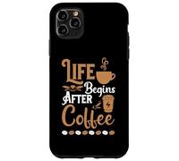 Carcasa para iPhone 11 Pro MAX Life Begins After Coffee Baristas Funny Coffee Lover