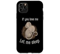Carcasa para iPhone 11 Pro MAX Lindo ratón Durmiente «Si me amas», déjame Dormir