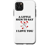 Carcasa para iPhone 11 Pro MAX Little Sign to Say I Love You Valentine Couple Anniversary