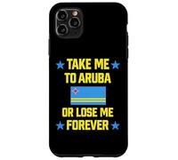 Carcasa para iPhone 11 Pro MAX Llévame a Aruba o Piérdame para Siempre | Crucero con Bandera del Caribe