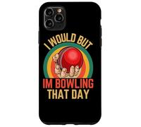 Carcasa para iPhone 11 Pro MAX Lo haría Pero Estoy Bolos Ese día Humor de Cricket Love To Bowl
