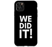 Carcasa para iPhone 11 Pro MAX ¡Lo hicimos! Logro Victoria Trabajo en Equipo Productividad