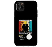 Carcasa para iPhone 11 Pro MAX Lo Que piensan los Bateristas