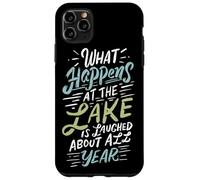 Carcasa para iPhone 11 Pro MAX Lo Que Sucede en el Lago se ríe Todo el año Lake Bum