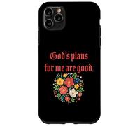 Carcasa para iPhone 11 Pro MAX Los Planes de Dios para mí Son Buenos - Floral Christian Faith