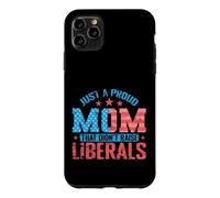 Carcasa para iPhone 11 Pro MAX Madre Orgullosa Que no crió a los liberales
