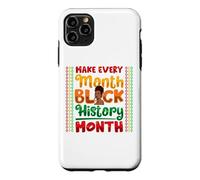 Carcasa para iPhone 11 Pro MAX Make Every Month Black History Month Melanina Mamá Mujeres Niñas