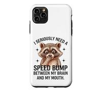 Carcasa para iPhone 11 Pro MAX Mapache Cerebro Boca Velocidad Bump Dicho Divertido