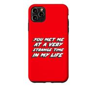 Carcasa para iPhone 11 Pro MAX Me conociste en un Momento Muy extraño de mi Vida | Club