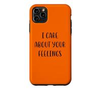 Carcasa para iPhone 11 Pro MAX Me importan Tus Sentimientos Funny Idea White Lie Party