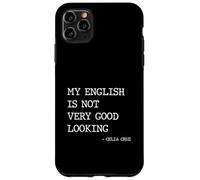 Carcasa para iPhone 11 Pro MAX Mi inglés no es Muy Guapo