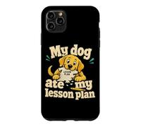 Carcasa para iPhone 11 Pro MAX Mi Perro se comió mi Plan de lecciones Humor del Profesor