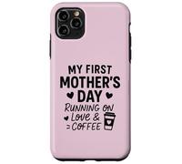 Carcasa para iPhone 11 Pro MAX Mi Primer día de la Madre Corriendo en Amor y café - Mama