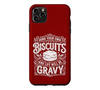Carcasa para iPhone 11 Pro MAX Mind Your Own Biscuits - Salsa Amante de la Comida Americana para el Desayuno
