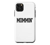 Carcasa para iPhone 11 Pro MAX Mommin Aint Easy Boy Mom Life Mama Funny Mom Club Cool Moms