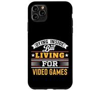 Carcasa para iPhone 11 Pro MAX Morir en el Interior Pero Vivir para Videojuegos Gamer Divertido