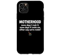 Carcasa para iPhone 11 Pro MAX Motherhood Some Days I Rock It Some Days It Rocks Me