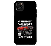 Carcasa para iPhone 11 Pro MAX My Retirement Plan Is On Jack Stands Muscle Car